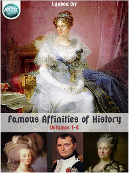 Title details for Famous Affinities of History by Lyndon Orr - Available